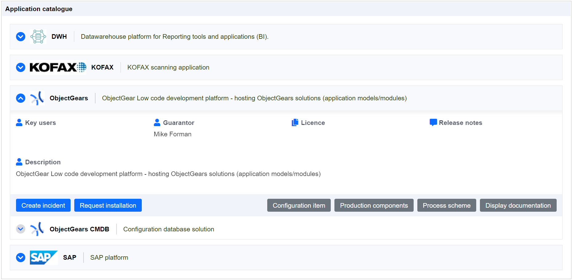 Application catalogue is using data from Configuration database CMDB and provides users with further scenarios